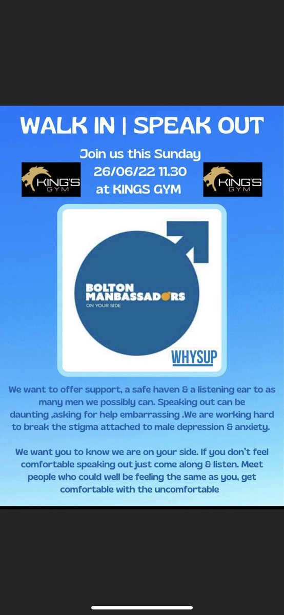 Our fab Manbassador Arron is running a ‘Walk in, Speak Out’ session at Kings Gym in Farnworth. Lads are suffering across Bolton but especially in the Farnworth area. Get down to Kings Gym on Sunday for a safe space to refresh your body & mind! #OnYourSide #itsokaynottobeokay