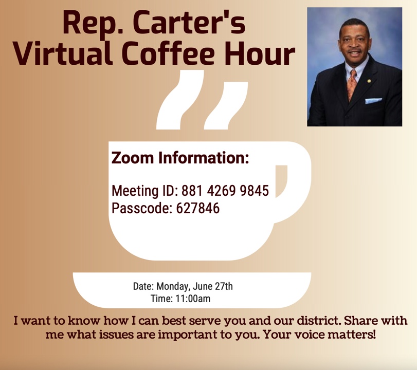 I invite you all to join my virtual Coffee Hour next Monday, June 27th. Bring any thoughts, concerns, or suggestions you have. I look forward to seeing you there!