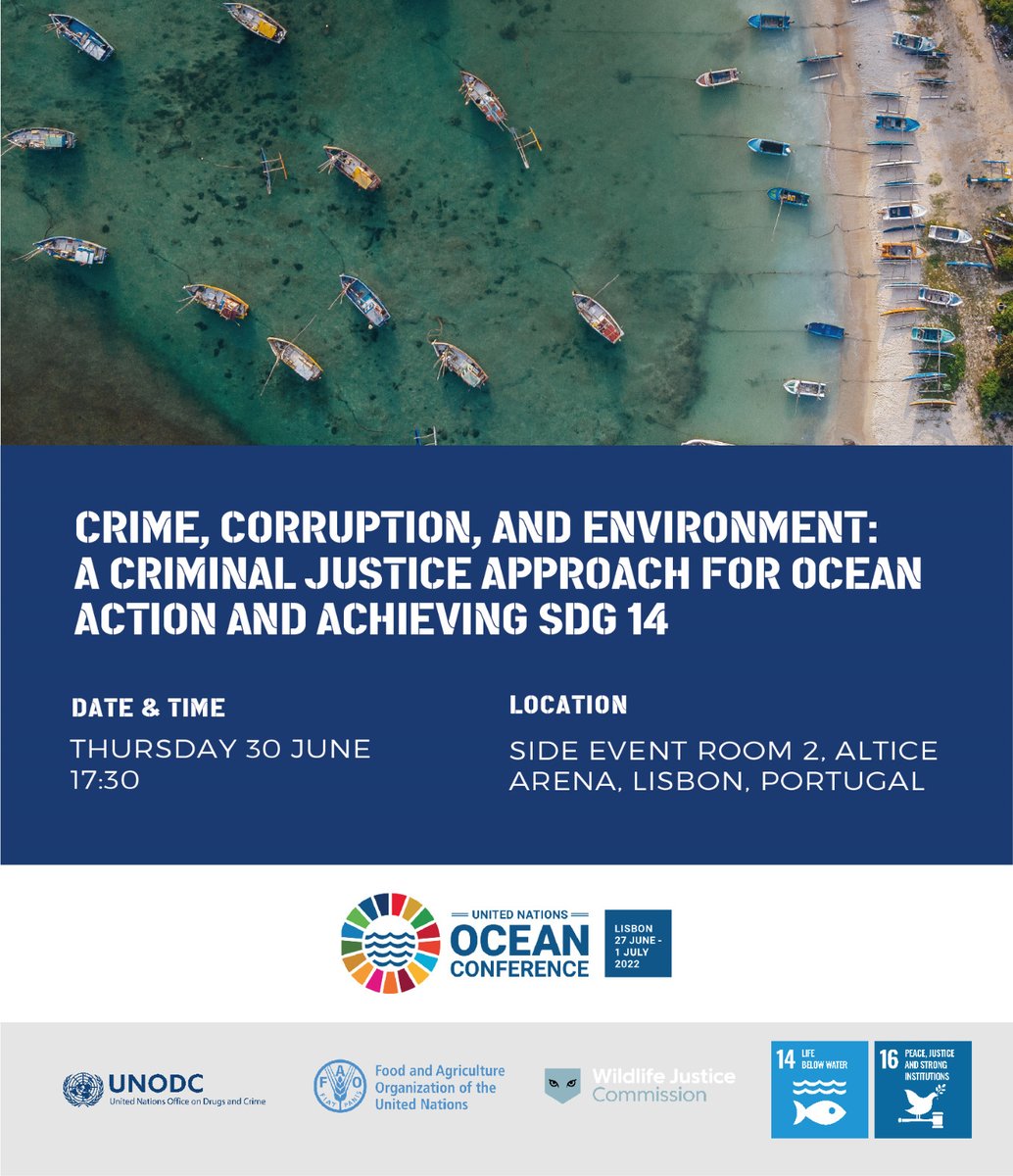 Will you be attending the #UNOceanConference in #Lisbon next week? 
If yes, come join our side event on crime, corruption and the #environment, where we’ll explore how a criminal justice approach can enhance ocean action and achieve #SDG14. #SaveOurOcean 🌊