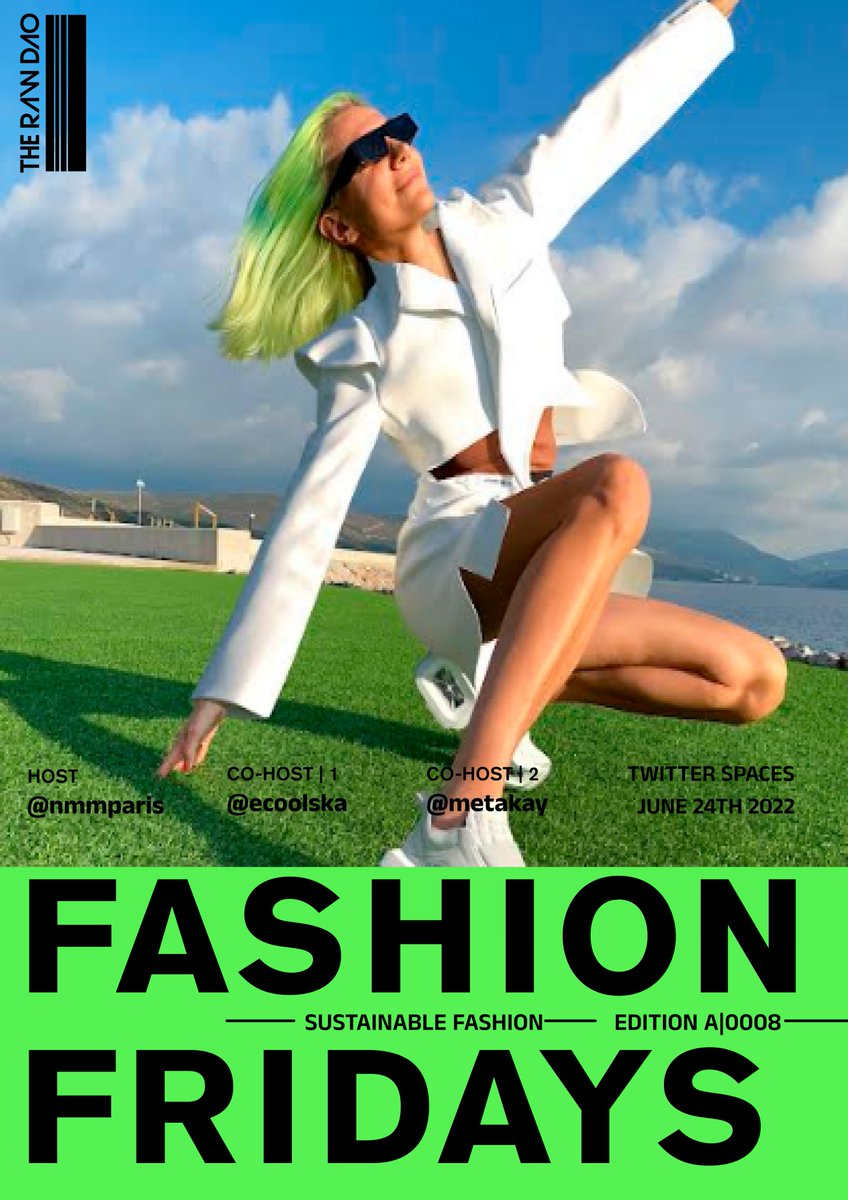 Once again, we´r ready for this new episode of #FashionFridays ;Sustainable Fashion.
Share with us all the knowledge about sustainability and new bio-friendly material trends

<a href="/nmmparis/">Brede | No More Mondays</a> <a href="/ecoolska/">Ecoolska</a> <a href="/metakay/">kwaku 🇬🇭</a> 
<a href="/beridzeses/">Sesily Beridze | Sustainable Fashion 🌎👗</a> <a href="/TheDalka/">The Dalka</a> <a href="/chrrytspace/">Chrryt</a>

#NFTCommunity 
x.com/i/spaces/1dRJZ…
