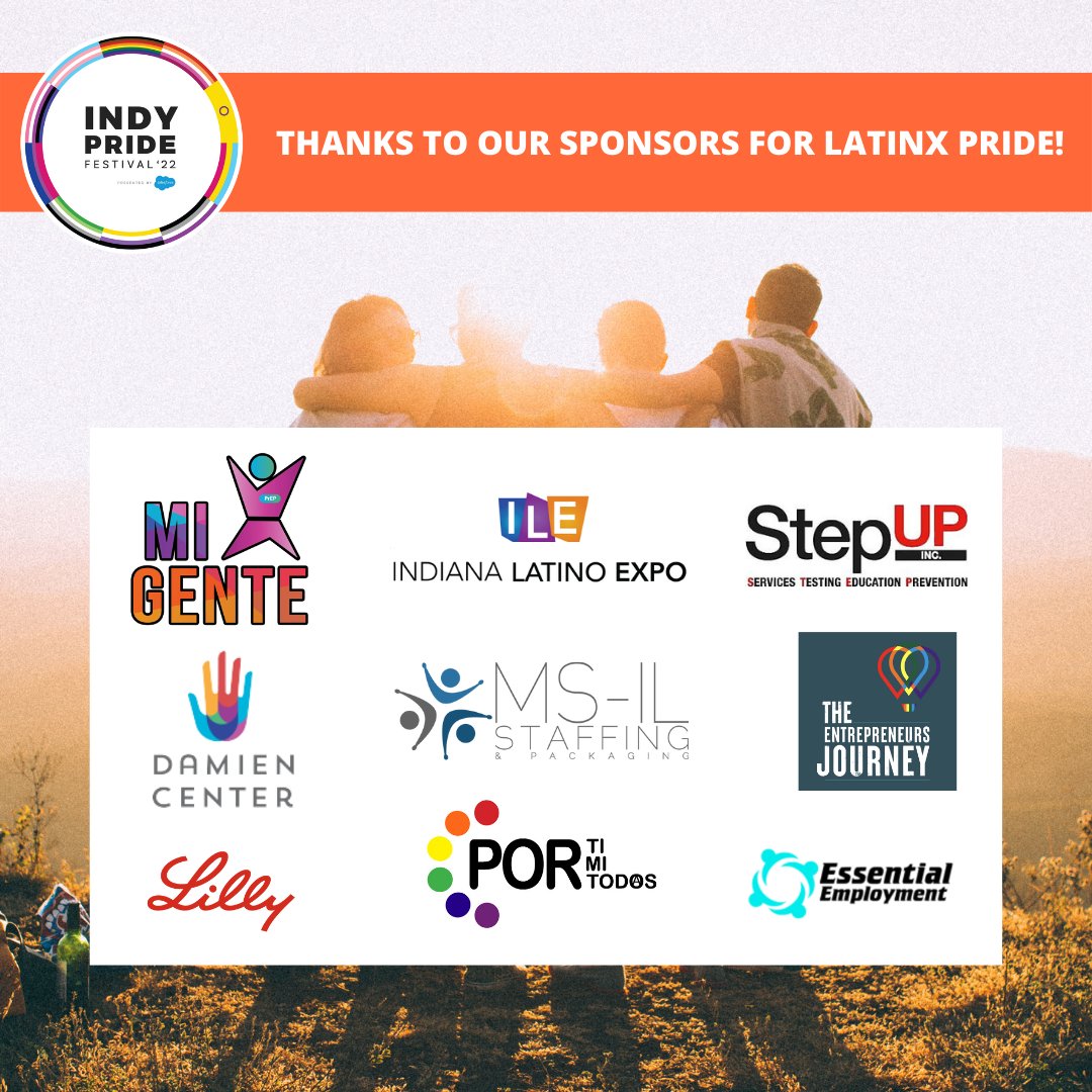 Indy Pride, Inc. (@indypride) on Twitter photo We want to give a thank you to our Latinx Pride sponsors
<a href="/MiGentePrep/">Mi Gente</a>
Indiana Latino Expo
<a href="/StepUpIndy/">Step-Up Inc. Indianapolis</a>
<a href="/DamienCenter/">Damien Center</a>
<a href="/MSILstaffing/">MS-IL Staffing</a>
The Entrepreneurs Journey
<a href="/LillyPad/">Former Account of Eli Lilly and Company</a>
Por Ti Mi Todos
Essential Employment
#indypride #indypride22 #OrgulloLatinx #IndyLatinx #IndyPride We want to give a thank you to our Latinx Pride sponsors
<a href="/MiGentePrep/">Mi Gente</a>
Indiana Latino Expo
<a href="/StepUpIndy/">Step-Up Inc. Indianapolis</a>
<a href="/DamienCenter/">Damien Center</a>
<a href="/MSILstaffing/">MS-IL Staffing</a>
The Entrepreneurs Journey
<a href="/LillyPad/">Former Account of Eli Lilly and Company</a>
Por Ti Mi Todos
Essential Employment
#indypride #indypride22 #OrgulloLatinx #IndyLatinx #IndyPride