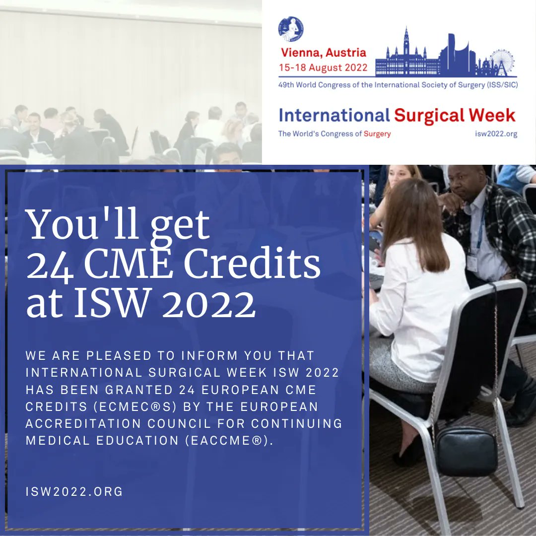 iss_sic's tweet photo. We are 😃 pleased to inform you that International Surgical Week ISW 2022 has been granted 24 European CME credits (ECMEC®s) by the European Accreditation Council for Continuing Medical Education (EACCME).

📎 Registration is now OPEN so don't miss out! 👇
https://t.co/yjnMnVyErb https://t.co/ly1jookuxb