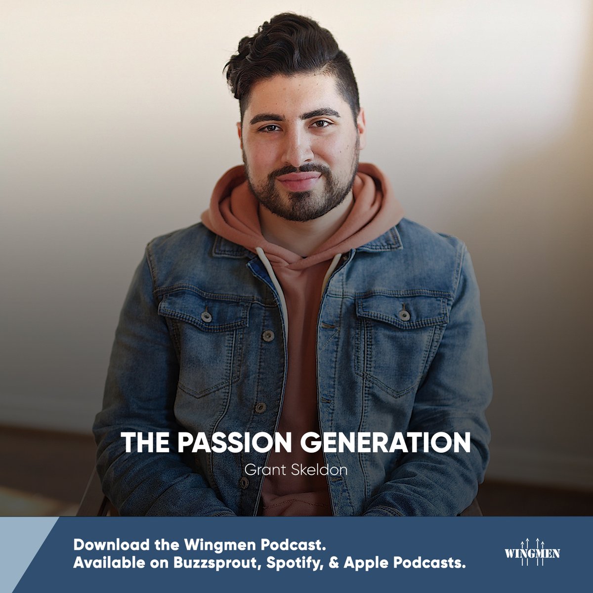 wingmenorg's tweet photo. Now available on The Wingmen Podcast: "The Passion Generation" with Grant Skeldon. Download the Wingmen Podcast today on Buzzsprout, Spotify &amp; Apple Podcasts. https://t.co/UGUk7qygZ2