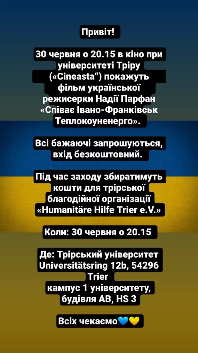 Spendenaktion für die Menschen der Ukraine! Wir zeigen am Donnerstag dem 30.06. den ukrainischen Film HEAT SINGERS (2019). Der Eintritt ist frei, Spenden sind erwünscht. Alle Spenden gehen an die Humanitäre Hilfe #Trier e.V. 

(Bis 30.06. Spendenmöglichkeit vor jeder Vorführung!)