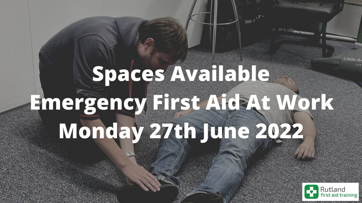 Spaces available on our next Emergency First Aid At Work course.    A great 1 day course with lots of hands on practical application of skills  
info@rutlandfirstaidtraining.com
07546 227199