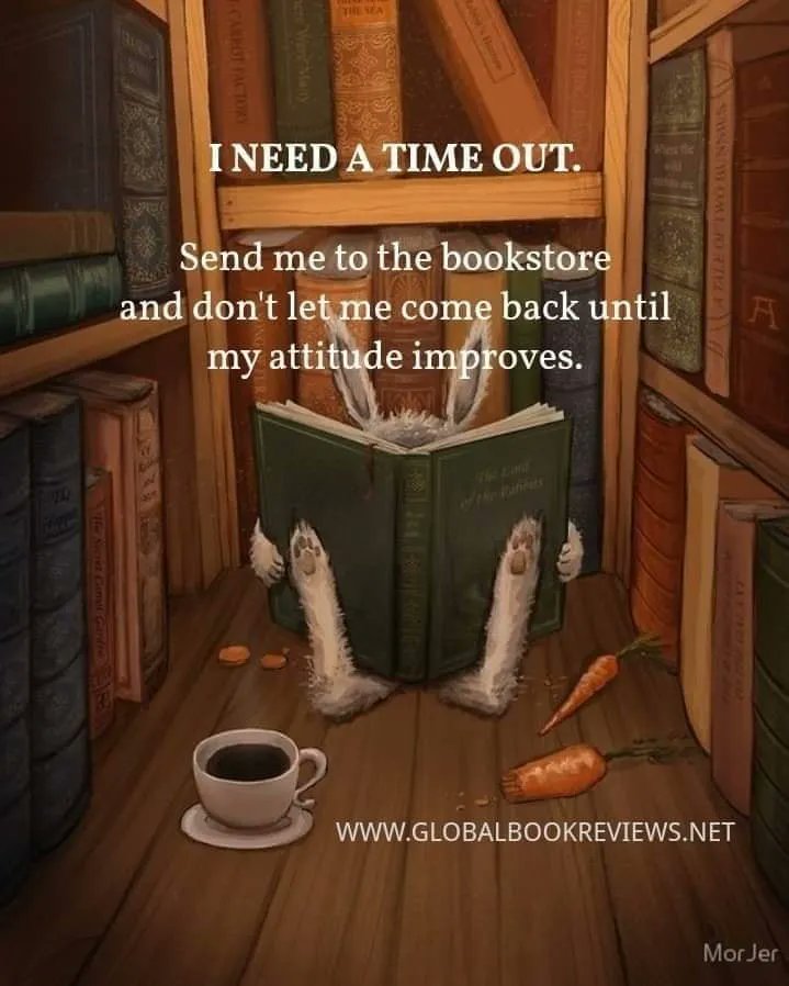 Anyone else need a time out? Find a book and don't come out until you feel better. #booktwt #romancereaders #ThursdayThoughts