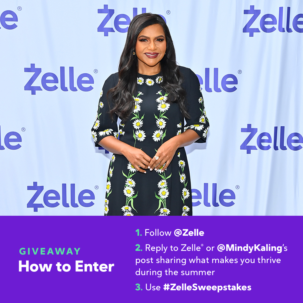 We’ve partnered with <a href="/mindykaling/">Mindy Kaling</a> to give away $100k! 1 $10k winner and
180 $500 winners! To enter:

💜 Follow <a href="/Zelle/">Zelle</a>
💜 Reply to our tweet
💜 Include #ZelleSweepstakes in your reply

No purch nec, US only 18+, Rules: bit.ly/3xLtoB6 Ends 7/6/22. Zelle req to claim prize