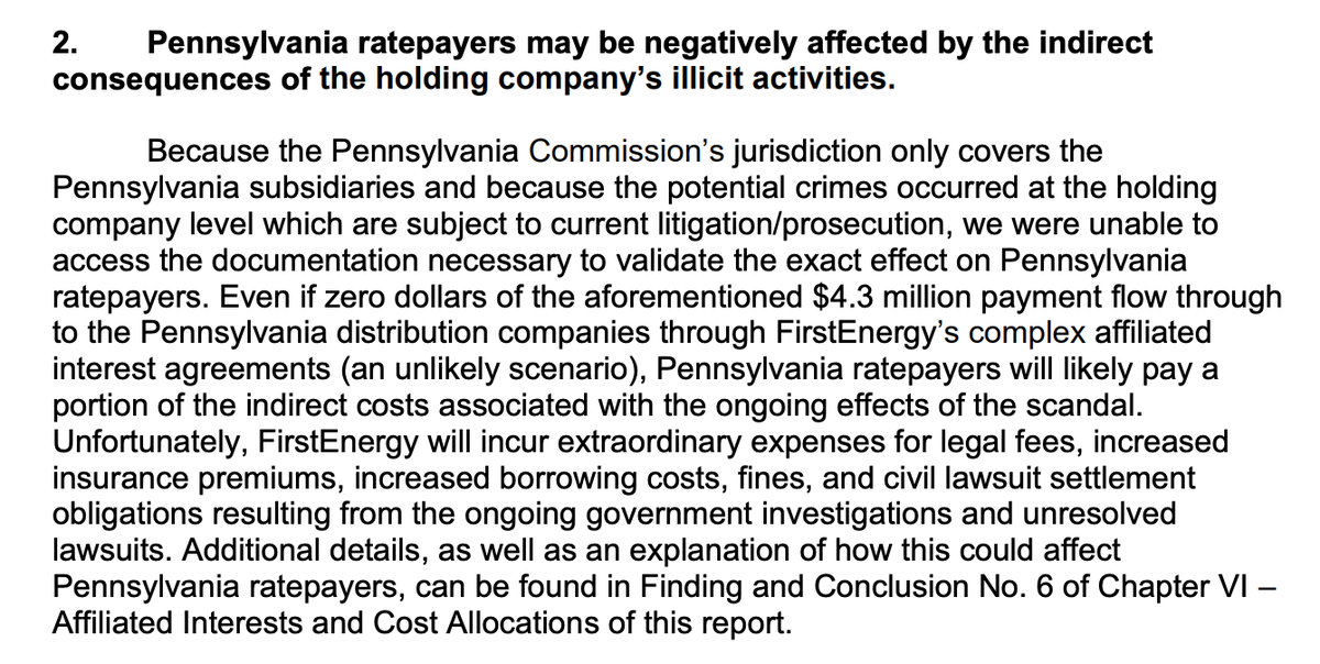 The PA PUC audit does conclude that PA ratepayers "may be negatively affected" by FirstEnergy's "illicit activities" &amp; found it "unlikely" that PA ratepayers didn't pay for some portion of a $4.3 million bribe payment to former PUCO chairman Sam Randazzo puc.pa.gov/pcdocs/1748700…