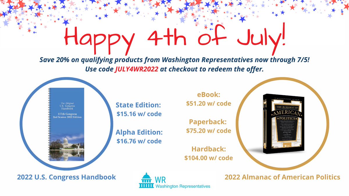 July 4th savings from Washington Representatives came early this year! Save 20% on qualifying products now through 7/5 using the code JULY4WR2022 at checkout. US Congress Handbook: bit.ly/3DrZTE1 Almanac of American Politics: bit.ly/3xg1trg