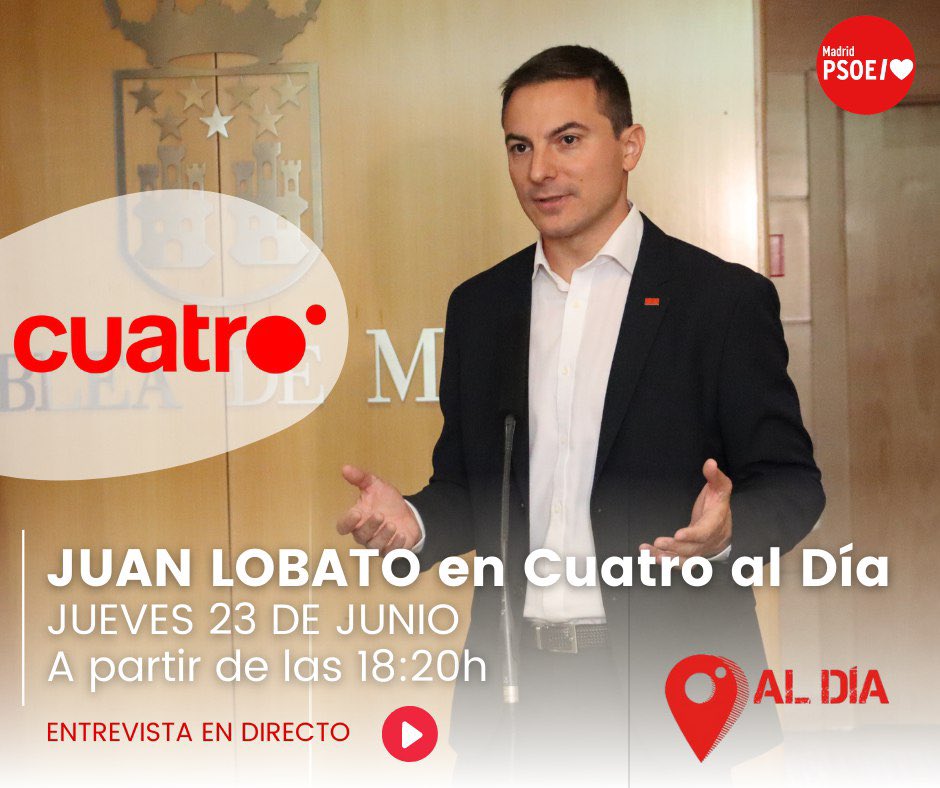 psoe_m's tweet photo. 🔴 DIRECTO
@juanlobato_es repasa la actualidad política de la Comunidad de Madrid en @cuatroaldia
🗓HOY
⏰A partir de las 18:20h
📺DIRECTO aquí: https://t.co/NLNWQa3kEf
#ElMadridqueNosMerecemos #PsoeM https://t.co/1hMoc8kteR
