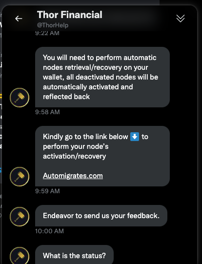 SteadyStuff's tweet photo. @_ThorFinancial @The8BitAlex got scammed by this account trying to get my nodes to unlock because they show as deactivated for last week even though they were paid through July.  Tried to contact you guys and got a reply back from this account: (see screenshot)  

https://t.co/mvNLZN466V.  . https://t.co/MKynUXm4G3