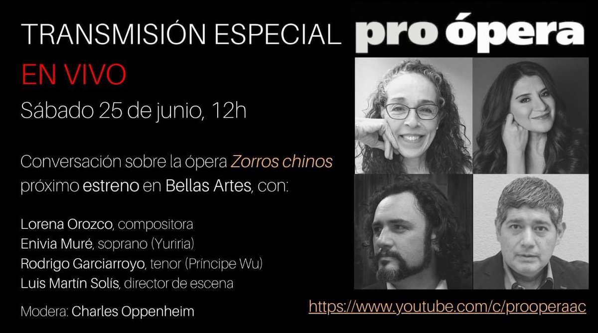 enivia_mure's tweet photo. Los esperamos en la transmisión especial de @Pro_Opera el próximo sábado 25 de junio a las 12h para platicar sobre el estreno mundial de la ópera #zorroschinos de #lorenaorozco por #YouTube con @choppenheim ☀️🎉 https://t.co/gxi48mSg2X