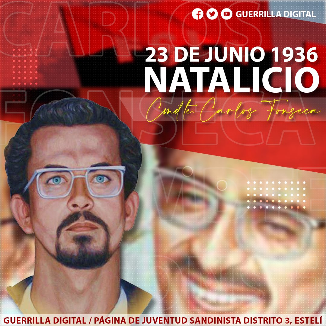 #Carlos86SeguimosVenciendo | 23 de junio de 1936, nace Carlos Alberto Fonseca Amador, fue un profesor, político, revolucionario nicaragüense y fundador del Frente Sandinista de Liberación Nacional (FSLN)🔴⚫️ #Nicaragua entera te grita ¡Presente! #4319FuerzaDeVictoria #JSEsteliD3