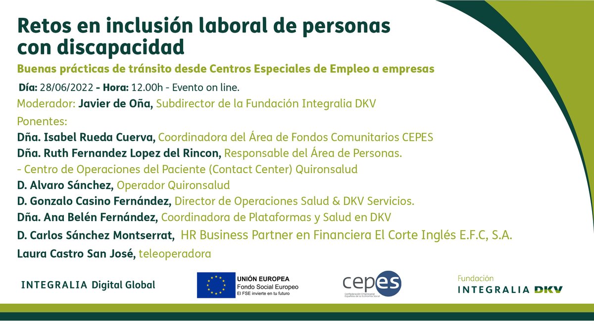 Retos en la inclusión laboral de personas con #discapacidad. El próximo martes 28 a las 12:00 te damos las claves. #CEPESFSE Regístrate: eepurl.com/hGTw8D
<a href="/CEPES2/">CEPES</a> <a href="/DKVSeguros/">DKV Salud (ES)</a> <a href="/elcorteingles/">El Corte Inglés</a> <a href="/quironsalud/">quirónsalud</a> 
<a href="/gonzalocasino/">Gonzalo Casino</a> <a href="/DrSantacreu/">Josep Santacreu</a>  <a href="/Jvegaaz/">Javier Vega Seoane</a> <a href="/Crisintegralia/">Cristina González Hipólito</a> <a href="/javierdeona/">Javier de Oña</a>