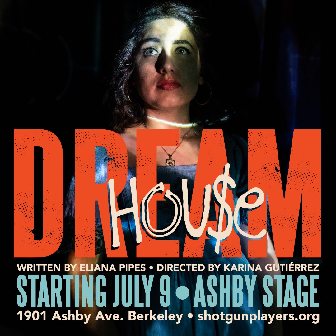 "DREAM HOU$E is exciting, biting satire...a play that will haunt you for a long time." -D.C. Theatre Arts review 

Pay-what-you-can previews begin July 9!
⁠
l8r.it/HWi1⁠
⁠
📸 by @robbiesweeny⁠
⁠
#shotgunplayers #ashbystage #DREAMHOU$E #BayAreaArtsTogether