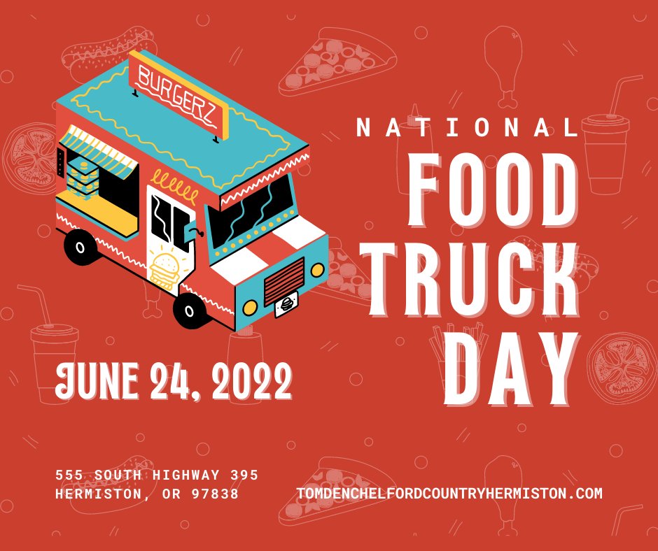 FordcountryOR's tweet photo. It's National Food Truck Day! Be sure to visit your favorite food truck and then stop by our Hermiston dealership for a test drive! https://t.co/6vfAfEhsIn https://t.co/2VkDGdumlE