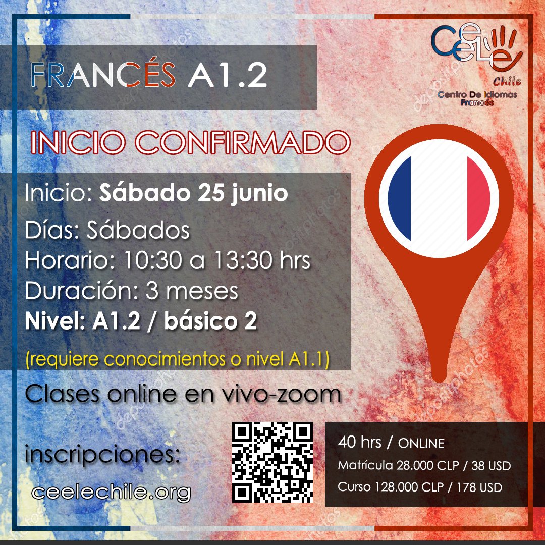 ceelechile's tweet photo. Curso FRANCES A1.2 Básico 2 ( requiere conocimientos o nivel a1.1) / ONLINE
Sábados de 10:30 a 13:30hrs.
INICIO SABADO 25 de JUNIO
Valor matrícula 28.000CLP
Valor curso 128.000CLP
-info en https://t.co/XHx0GND0Ev

#frances #paris #cursos #online #zoom #santiago #chile #Junio2022 https://t.co/7nI9eqP74J