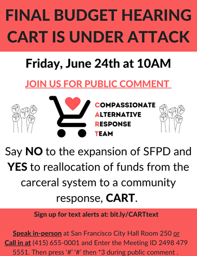 SF_Rising's tweet photo. Speak out for funding for a Compassionate Alternative Response Team tomorrow at 10am! We need to invest in our community, more money for police or incarceration will NOT make us safer. #CARTSF #implementCARTnow @CART_SF https://t.co/VeoDepzZgh