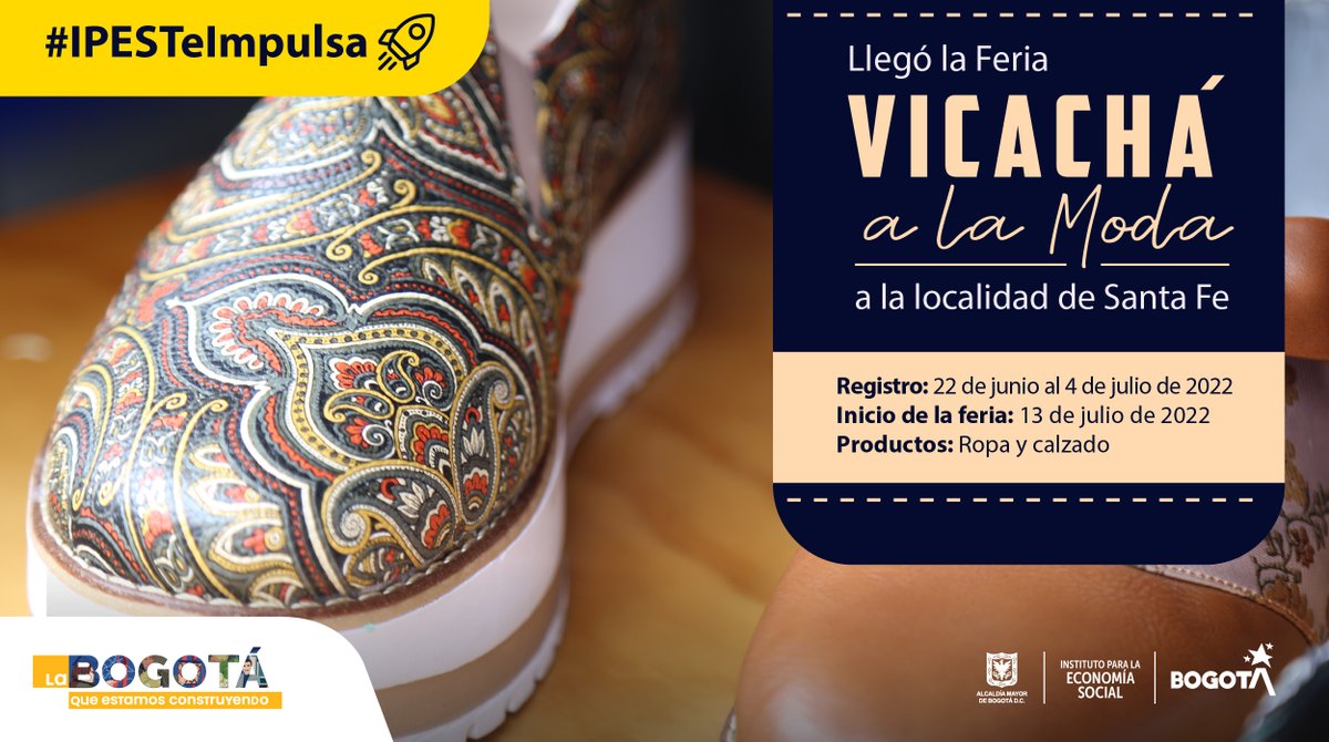 IPESBogota's tweet photo. La Feria Vicachá a la Moda, es la vitrina comercial
para que las y los vendedores informales de Santa Fe, oferten sus mejores productos.
Es así, como el #IPESTeImpulsa y reactiva la economía social de Bogotá.
Registro aquí: https://t.co/4xnURoosvU https://t.co/tOcmsSYMh9