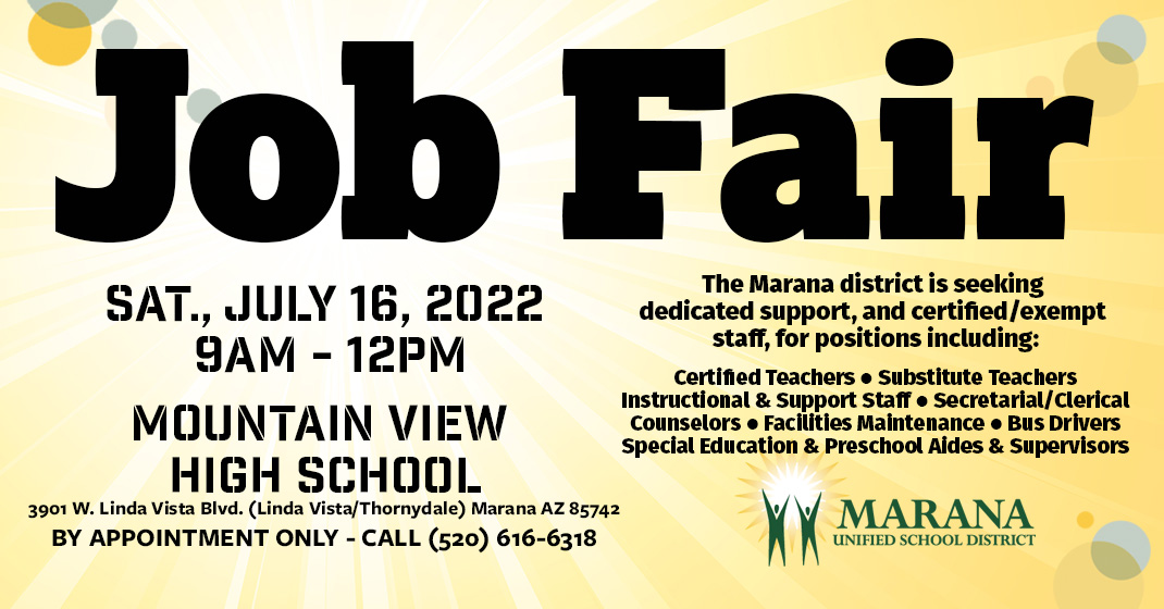 MaranaSchools's tweet photo. #maranaschools invites you to attend our Employee #JobFair Sat, July. 16, 9am-12pm at Mountain View High School. Appointment is required, call 520-616-6318. We are hiring for positions across MUSD schools &amp; the district! https://t.co/csSSOopBUr https://t.co/qmQrFaymAB