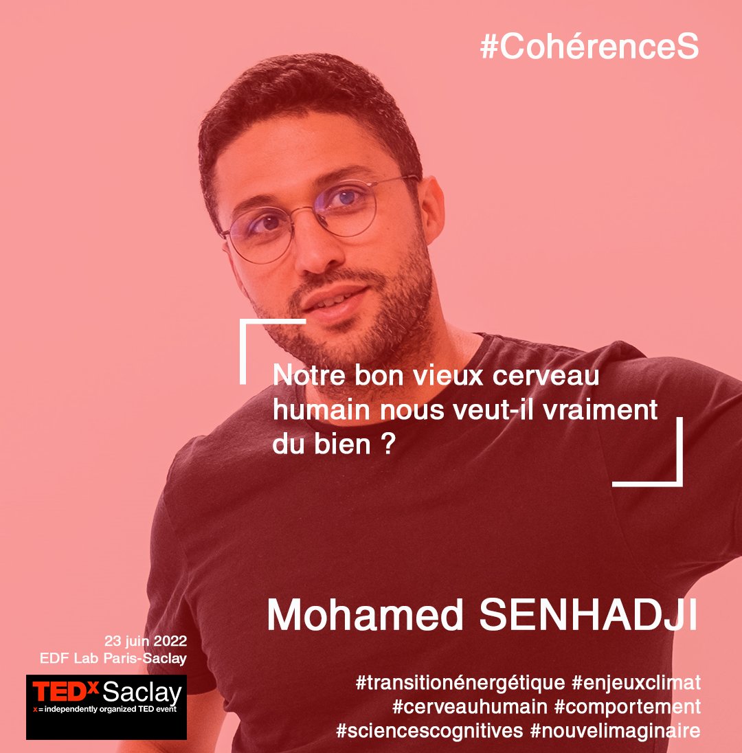 TEDxSaclay's tweet photo. ‼️ Place à Mohamed Senhadji, ingénieur cogniticien @ENGIEInnov @univbordeaux @ENSC_Bordeaux 

"Cerveau humain et enjeux climatiques"

#TEDxSaclay https://t.co/F6rEDB1yNN