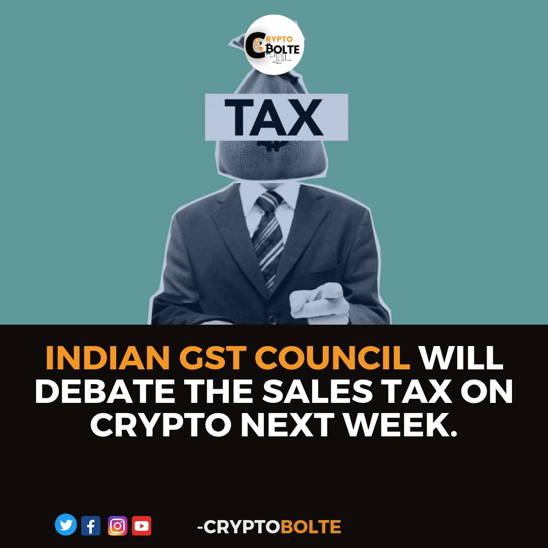 Crypto_Bolte's tweet photo. Indian #GST council will debate the sales tax on crypto next week.People with knowledge of the situation indicated that an Indian cabinet panel will meet next week to talk about imposing a goods and services tax on #Crypto transactions
#cryptobolte #BTC #bitcoin #cryptocurrency https://t.co/KBXj354XIk