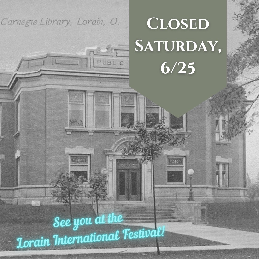 Attention Members, Friends, and Visitors: we will be closed to the public on Saturday, June 25th for the Lorain International Festival! Find us in the Transportation building this weekend!
#LorainProud