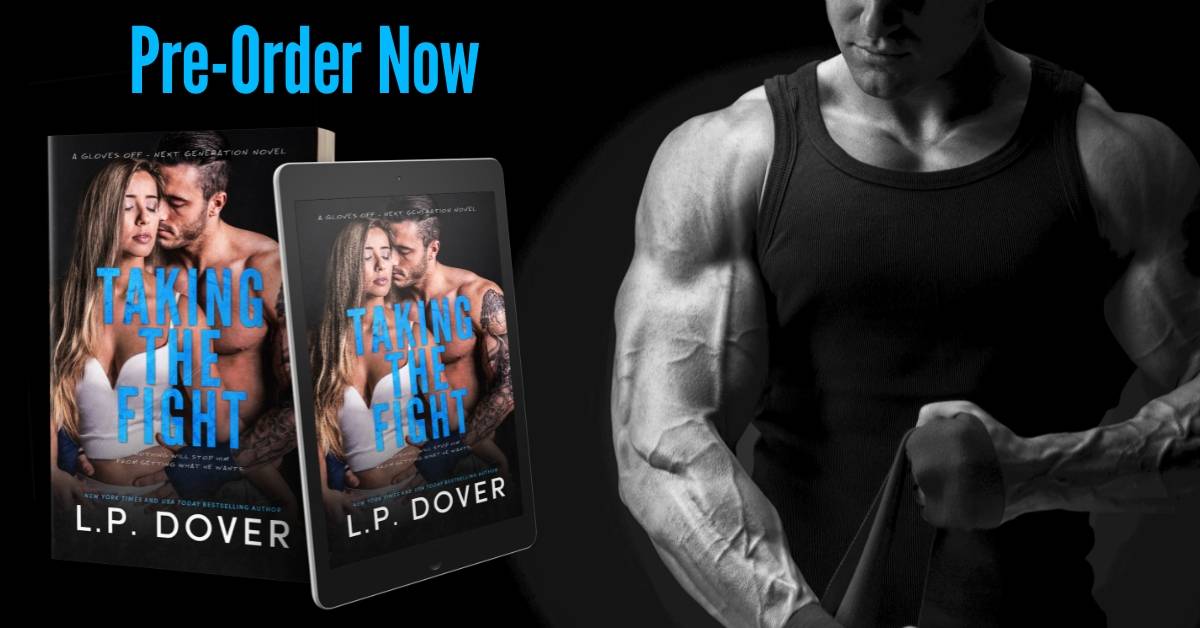 ReneeEntress's tweet image. #COVERREVEAL #PREORDER Nothing will stop him from getting what he wants. Taking the Fight by @LPDover #GlovesOffNextGeneration amzn.to/3Mfomlr