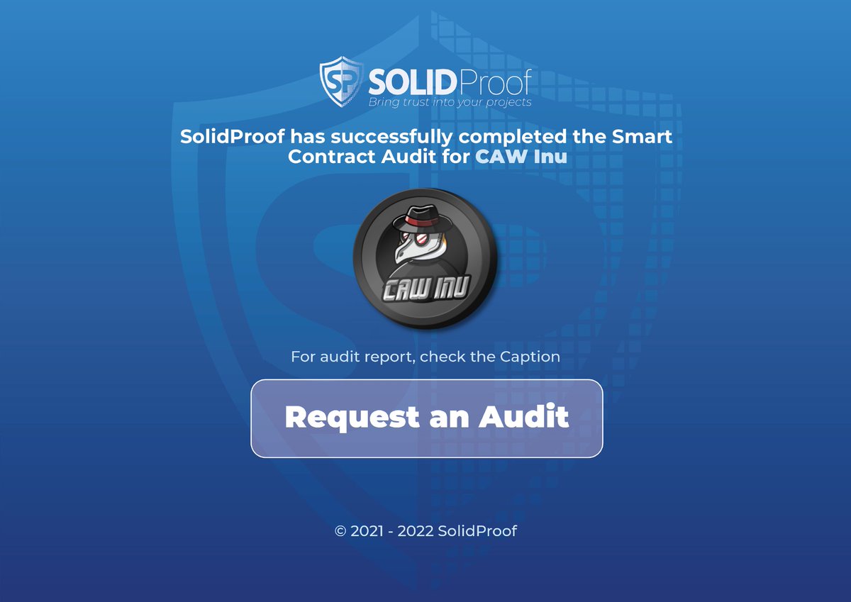 We are happy to announce that we have completed the smart contract audit for <a href="/caw_inu/">Caw inu</a> 
 
Need an audit?
solidproof.io/contact

Check out the full audit report here:
app.solidproof.io/projects/caw-i…

#SmartContracts #Blockchain