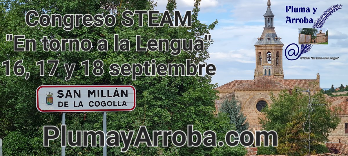 dulaci's tweet photo. Congreso STEAM "En torno a la Lengua" @Cilengua San Millán de la Cogolla días 16, 17, 18 septiembre
Programa e inscripción en https://t.co/vCnZCmn5iz 
#STEAM #STEAMPyA #PlumayArroba #EntornoalaLengua
Patrocinado por @i3_Technologies  @AV_Data @Epson_ES  https://t.co/lJvOB9UZ8g https://t.co/gt3vma6EFk