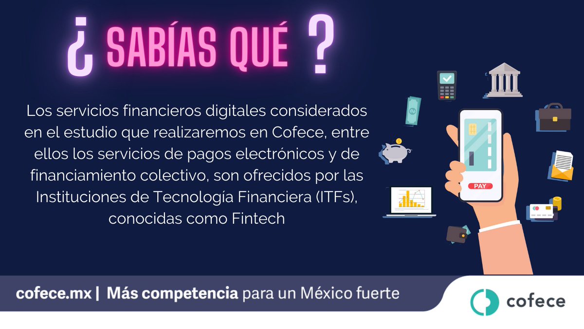 #Cofece inicia estudio en materia de #competencia y libre concurrencia en mercados de servicios financieros digitales, se encuentra alineado al Plan Estratégico 2022-2025. Este sector, así como #mercadosdigitales son prioritarios para la Comisión.

Más ➡️ bit.ly/3Of1FyI