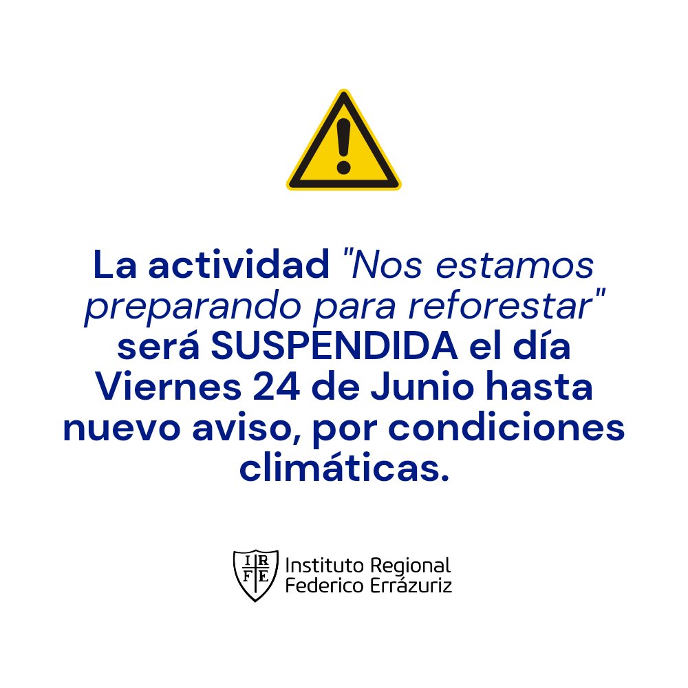 irfe's tweet photo. La actividad "Nos estamos preparando para reforestar" será SUSPENDIDA el día Viernes 24 de Junio hasta nuevo aviso, por condiciones climáticas. https://t.co/UCqaTVXzeU