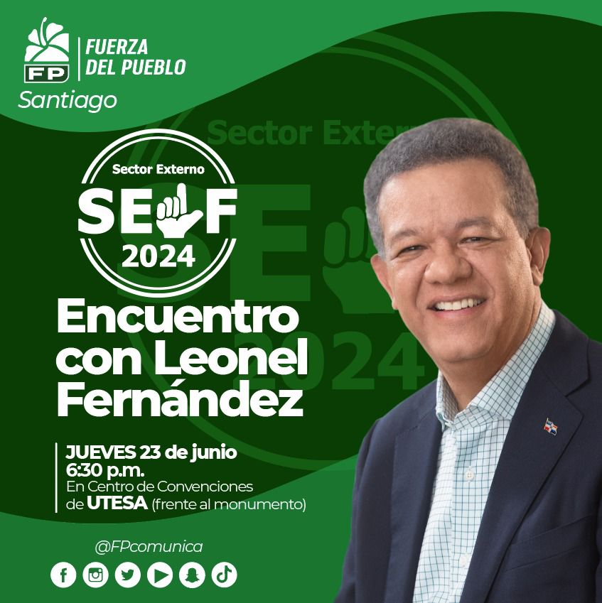 JeffryVargasDO's tweet photo. Aquí en Santiago, nos vamos to' con @LeonelFernández
#SectorExternoConLeonel #FuerzaDelPueblo #EliTComuniK
@SIN24Horas 
@rcavada
@Telenoticiasrd @keylaReynaM
@GeorgeMonteroRD @ELiTComuniK
@FPcomunica @FPComunicaSDO @FelipeAFKuki @Realpolitik03 @Team_KeylaReyna @aida_dilone @CDN37 https://t.co/XDcuvNhc1z