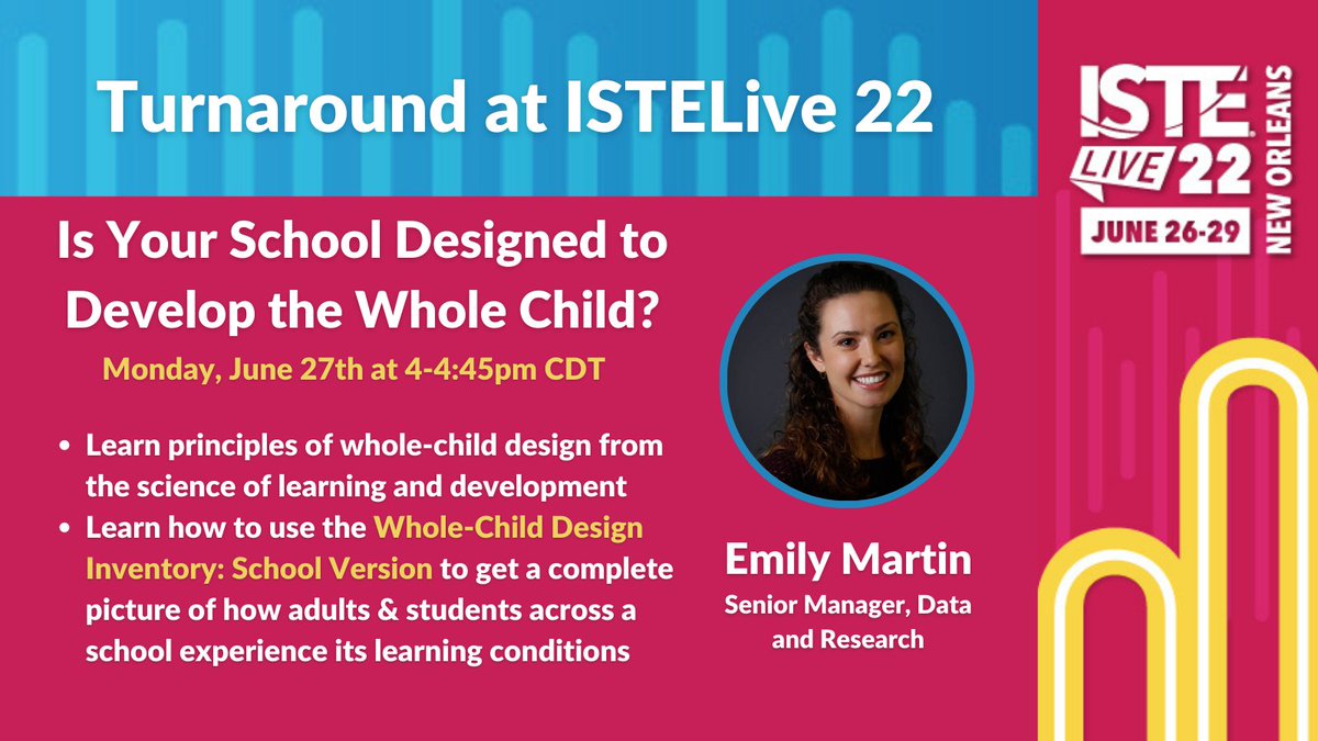 Turnaround's tweet photo. Join @Turnaround 6/27 at 4pm CDT for #ISTELive22! Learn more about #WholeChildDesign and walk away with actionable tools that give a complete picture on how students & adults experience a school’s learning conditions. Learn more: https://t.co/CZgh378dEn @iste https://t.co/CiIZSHevZs