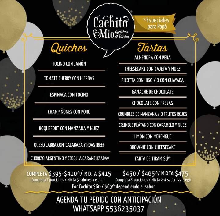 Ya puedes enviar tu pedido para este próximo DÍA DEL PADRE y festejes a Papá como merece, con muchos Cachitos ricos!! 🍕🍰🍦🍫🎁🤩🙌💖

📲 Whatsapp 5536235037, para recoger entienda o envió a domicilio 😎🚙👌🌟
#cachitomio #quiches #tartas #postresparadiadelpadre #diadelpadre
