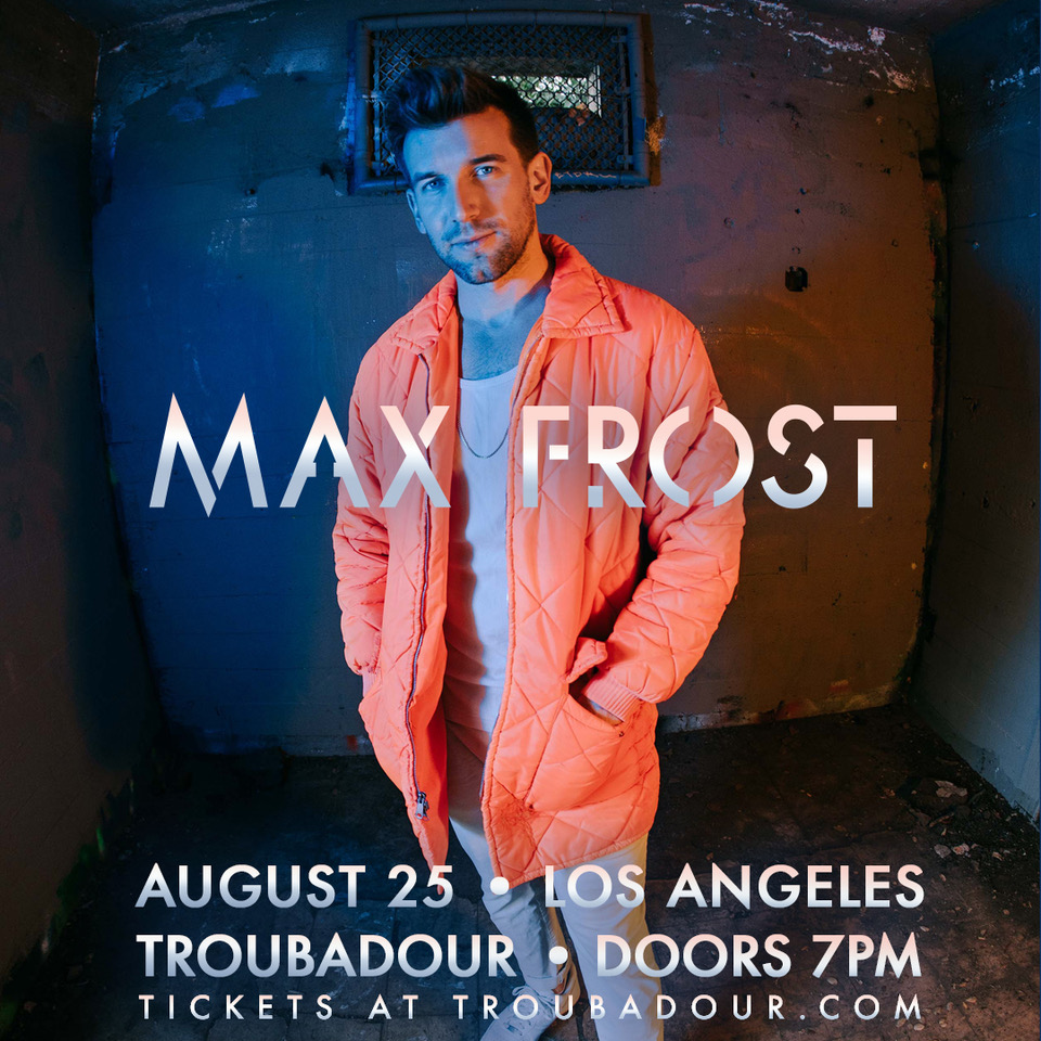 LA! I'm playing <a href="/theTroubadour/">Troubadour</a> Thursday August 25th - Grab tickets here: wl.seetickets.us/event/Max-Fros…