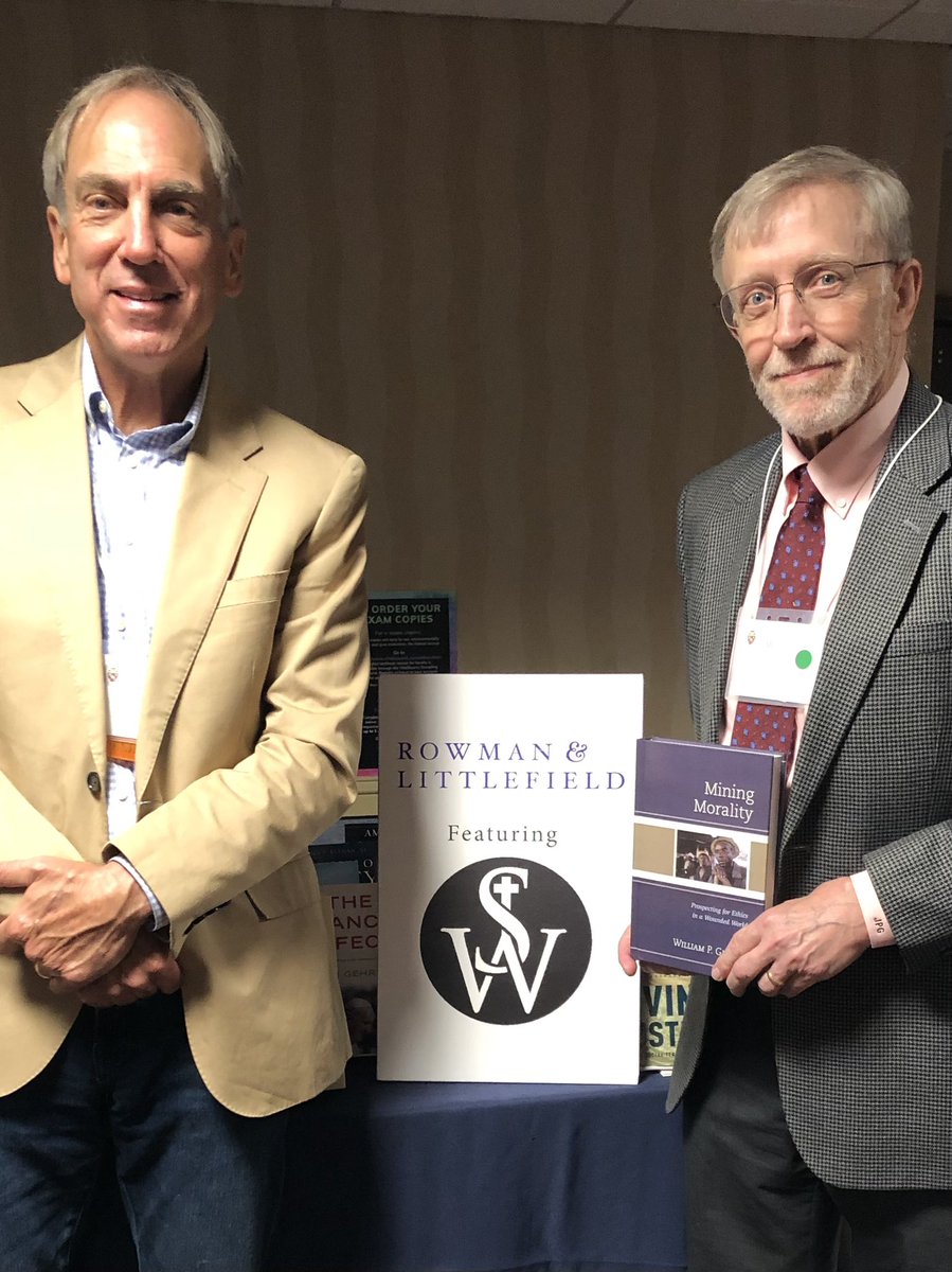 A #CTSA2022 visit from “Mining Morality: Prospecting for Ethics in a Wounded World” author William P. George (on right, Fortress Academic/#LexingtonBooks)