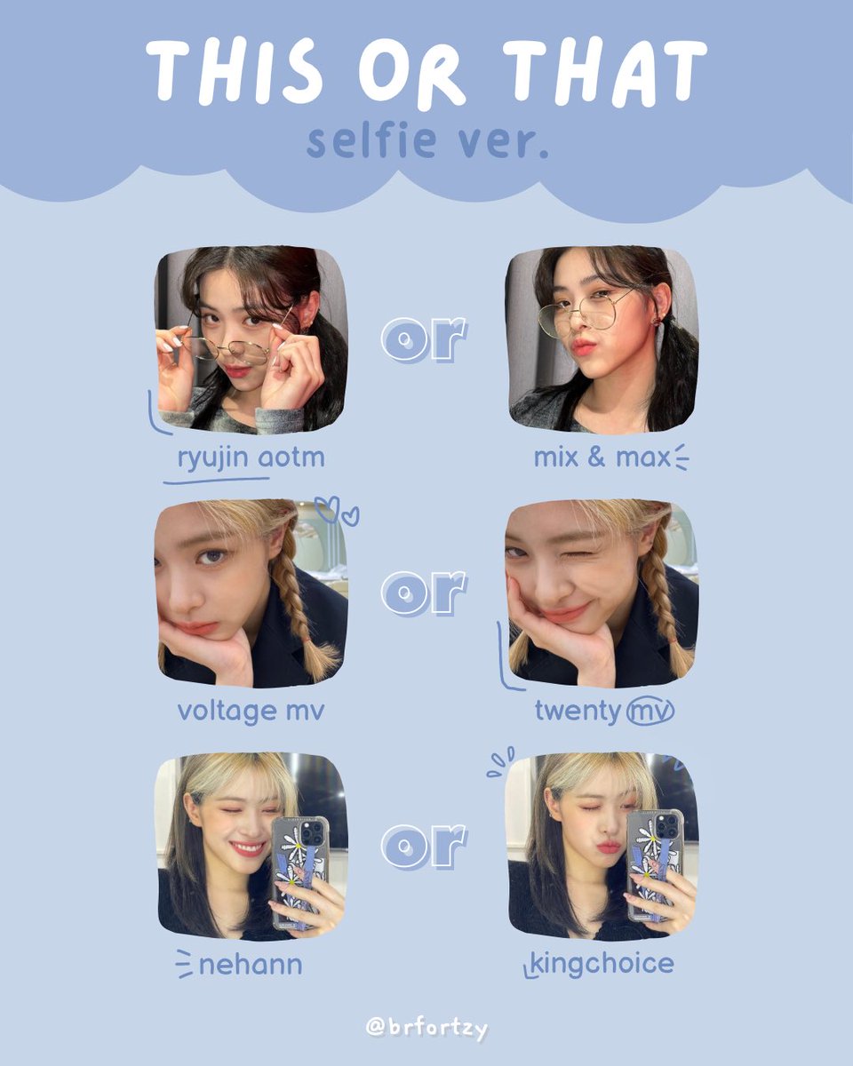 brfortzy's tweet photo. —This or That selfie ver. 

• dinámica para aumentar el stream y brand reputation de #RYUJIN https://t.co/cKceuftd61