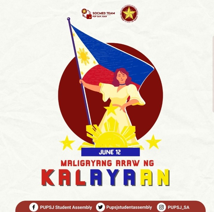 PUPSJ_SA's tweet photo. This June 12, 2022, let's all commemorate the 124th anniversary of the Proclamation of Philippine Independence!

We hope you'll join us in celebrating our country's freedom and independence! 🇵🇭🎉

#PUPSJ
#PUPSJHolidays
#ArawNgKalayaan
#PUPSJStudentAssembly https://t.co/CKo2EcwWGz