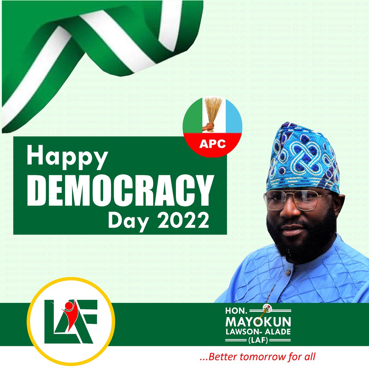 LAFoundation_Ng's tweet photo. Happy Democracy Day!!! may we all experience the change and growth we hope for!!! #Nigeria #LAF2023 #DevelopwithLAF https://t.co/ukZbdlSz01