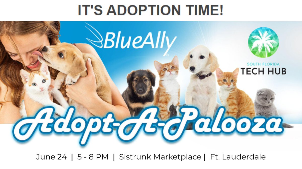 🐶 PUPPIES | 🐱KITTENS | 🐼 PANDAS

. . . okay, no pandas, but puppies and kittens should be enough for a snuggle delivery. Join us Friday, June 24th in Ft. Lauderdale!

RSVP here ---&gt;&gt;&gt; marketing.blueally.com/adopt-a-palooza

Brought you you by @BlueAlly and <a href="/TechHubFL/">South Florida Tech Hub</a>

#BuildingSoFlo