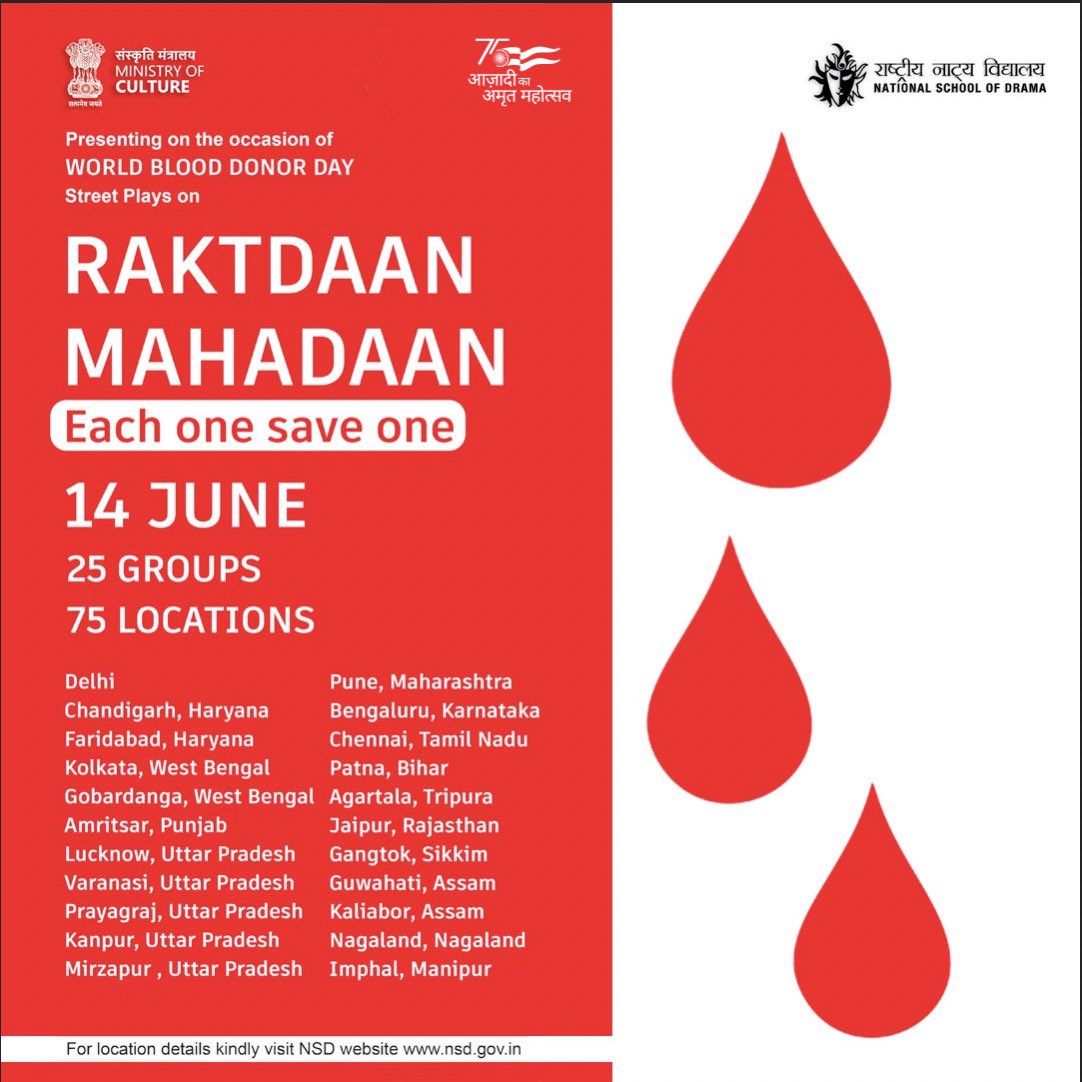 Raktdaan is Mahadaan. To spread this msg on #WorldBloodDonorDay on 14 June'22, 25 groups of <a href="/nsd_india/">National School of Drama</a> will perform street plays at 75 locations across India. If you happen to catch one in your area, tag #AmritMahotsav, share &amp; encourage everyone to donate blood #EachOneSaveOne
