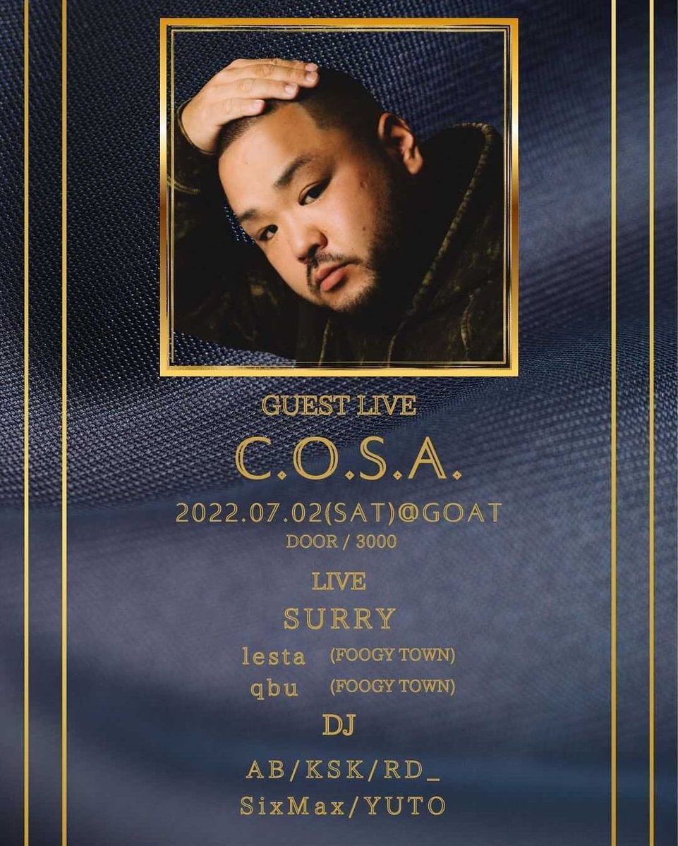 KSCRECORDS's tweet photo. 【EVENT INFO】
C.O.S.A
2022年7月2日（土）@ GOTA（和歌山）
START 22:00 / DOOR ¥3,000

Live.  @surry0738 https://t.co/Vw1rYrfRFo
