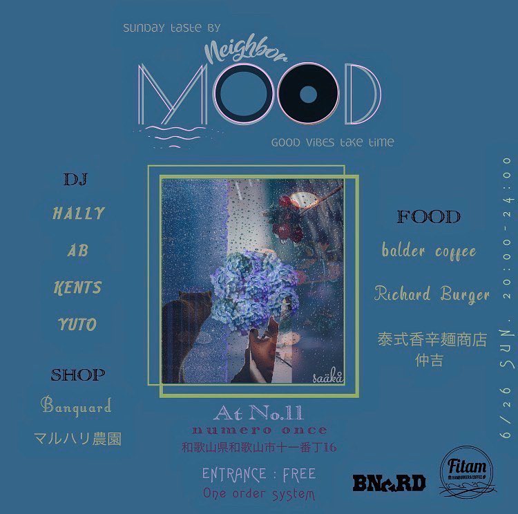 KSCRECORDS's tweet photo. 【EVENT INFO】
Neighbor MOOD
2022年6月26日（日）@ No.11 ヌメロオンセ（和歌山）
20:00～24:00
ENTRANCE : FREE（One order system）

Branch Store＆Support. @Banguard073_8 https://t.co/RiiN6nYQnP