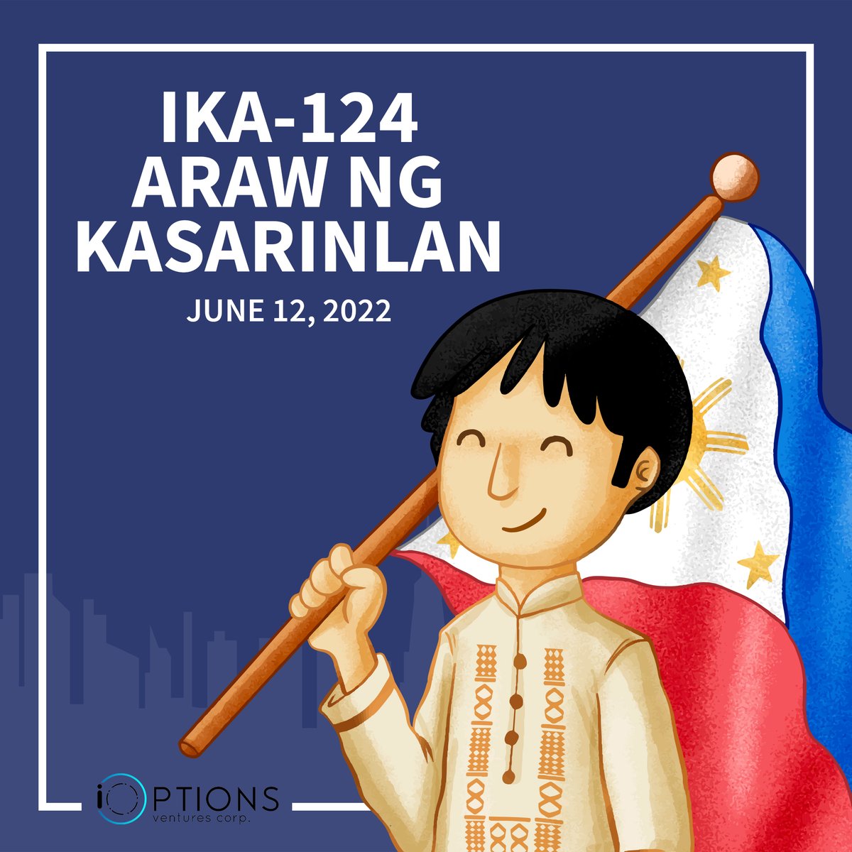 iOptionsPH's tweet photo. Sa ating paggunita ng ika-124 Araw ng Kasarinlan ng Pilipinas, nawa'y patuloy nating alalahanin, ipaglaban, at patatagin ang kalayaang tinatamasa sa harap ng mga hamon sa makabagong panahon.

Maligayang Araw ng Kasarinlan mula sa iOptions Ventures!

#Kalayaan2022 https://t.co/xtK04CKxjm