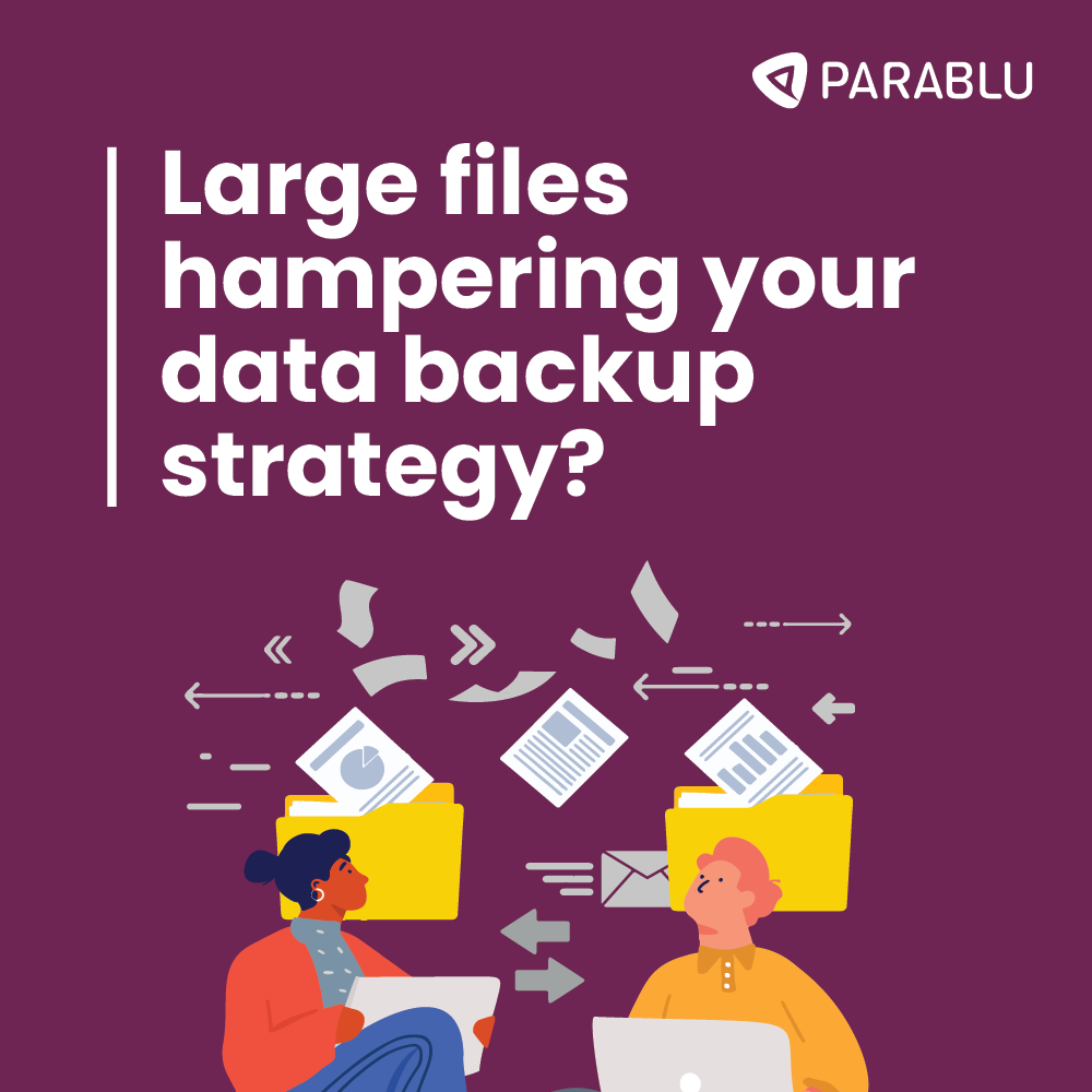 ParabluInc's tweet image. Large files like #PSTs hogging your #bandwidth?  Storage and Bandwidth sensitive #Backups with BluVault to the rescue! Learn more - bit.ly/3B8kkXe