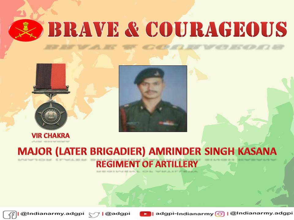 12 जून 1999 

#ऑपरेशनविजय

मेजर अमरिंदर सिंह कसाना ने असीम शौर्य, दृढ़ संकल्प, उत्कृष्ट कर्तव्यपरायणता और अदम्य साहस का परिचय दिया। सम्मानित #वीरचक्र

gallantryawards.gov.in/awardee/2723