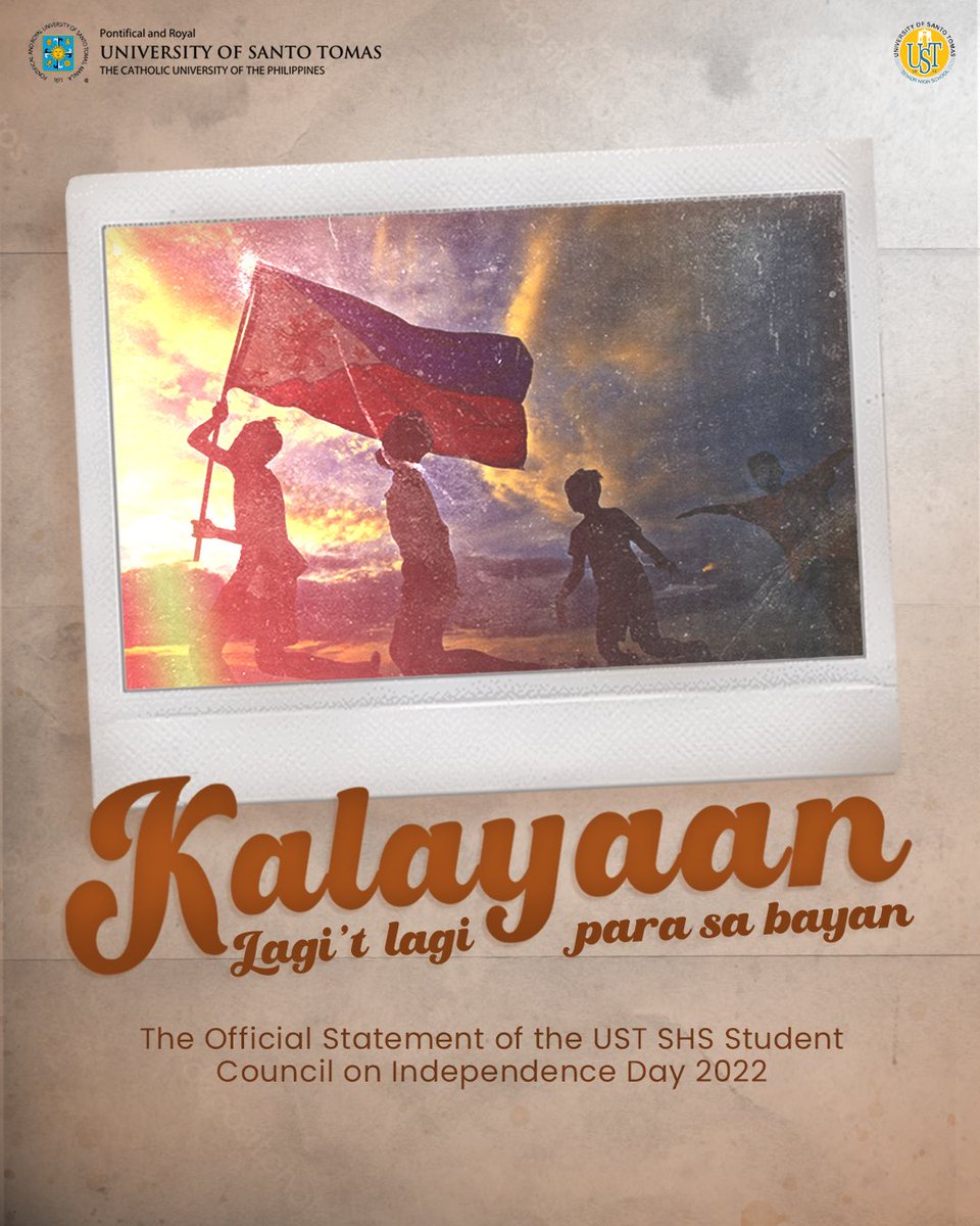 ustshssc's tweet photo. As we commemorate the 124th year of our independence, the UST SHS Student Council stands with and for all the Filipino people in fighting against injustices, inequalities, and those who threaten the democracy of our country. 

#ArawNgKalayaan 
Pubmat by Roni Nicandro 

(1/2) https://t.co/zbpqmiq3d8