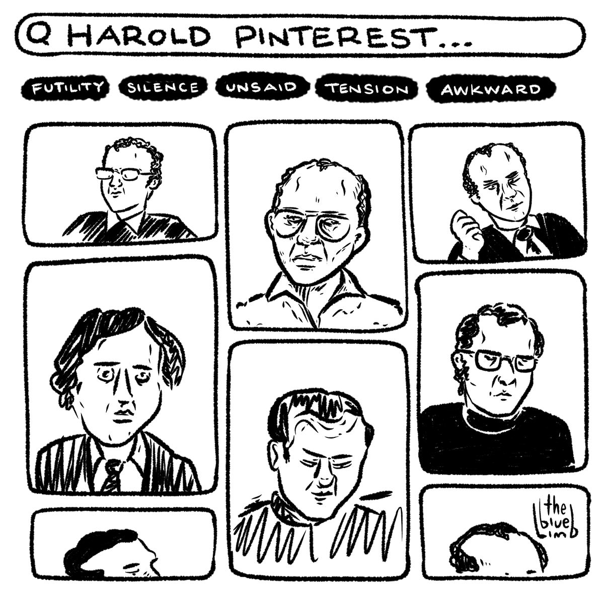 thebluelimb's tweet photo. Pause for thought... Harold Pinterest

#pinteresque #pinterest #haroldpinter #comic #awkward #sketchy #doomscroll #whatyouplayingat #thebluelimb https://t.co/o2RwO5yHUb