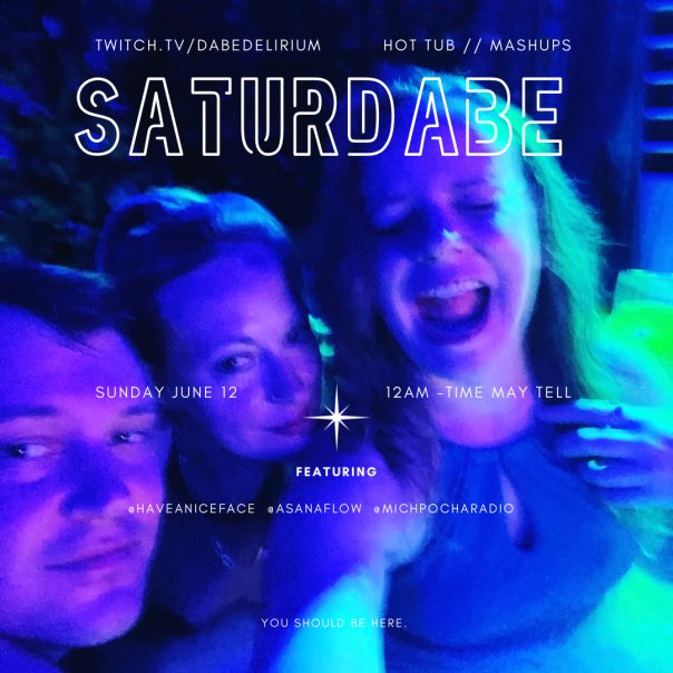 Come Catch Dave Delirium in the Hot Tub DJ Stream! #Saturdabe Link: twitch.tv/davedelirium